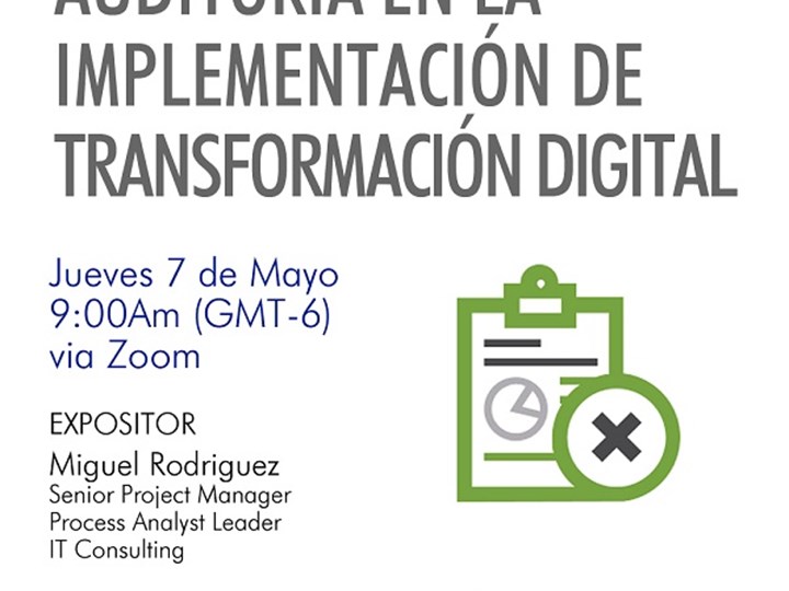 Webinar: AUDITORÍA EN LA IMPLEMENTACIÓN DE TRANSFORMACIÓN DIGITAL